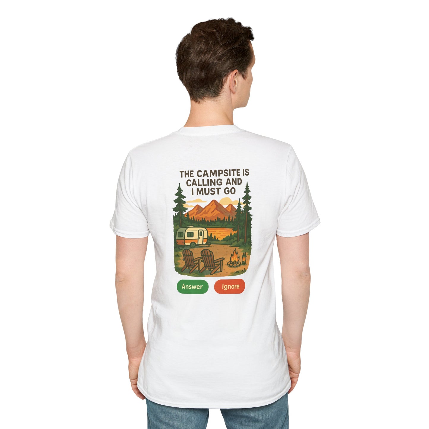 The Campsite Is Calling – Answer or Ignore Tee