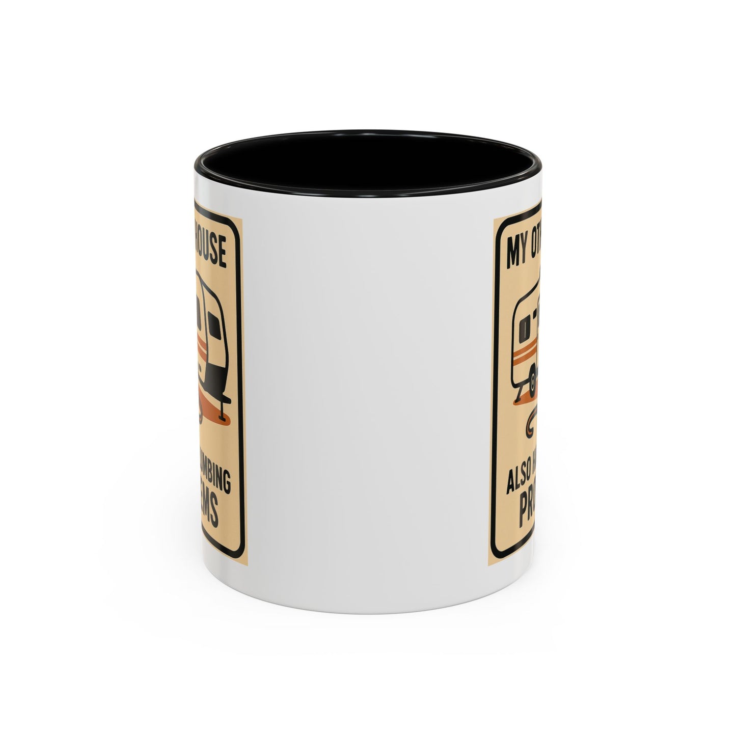 Plumbing Problems RV Mug – Funny Camper Life Gift for Trailer Trash Royalty