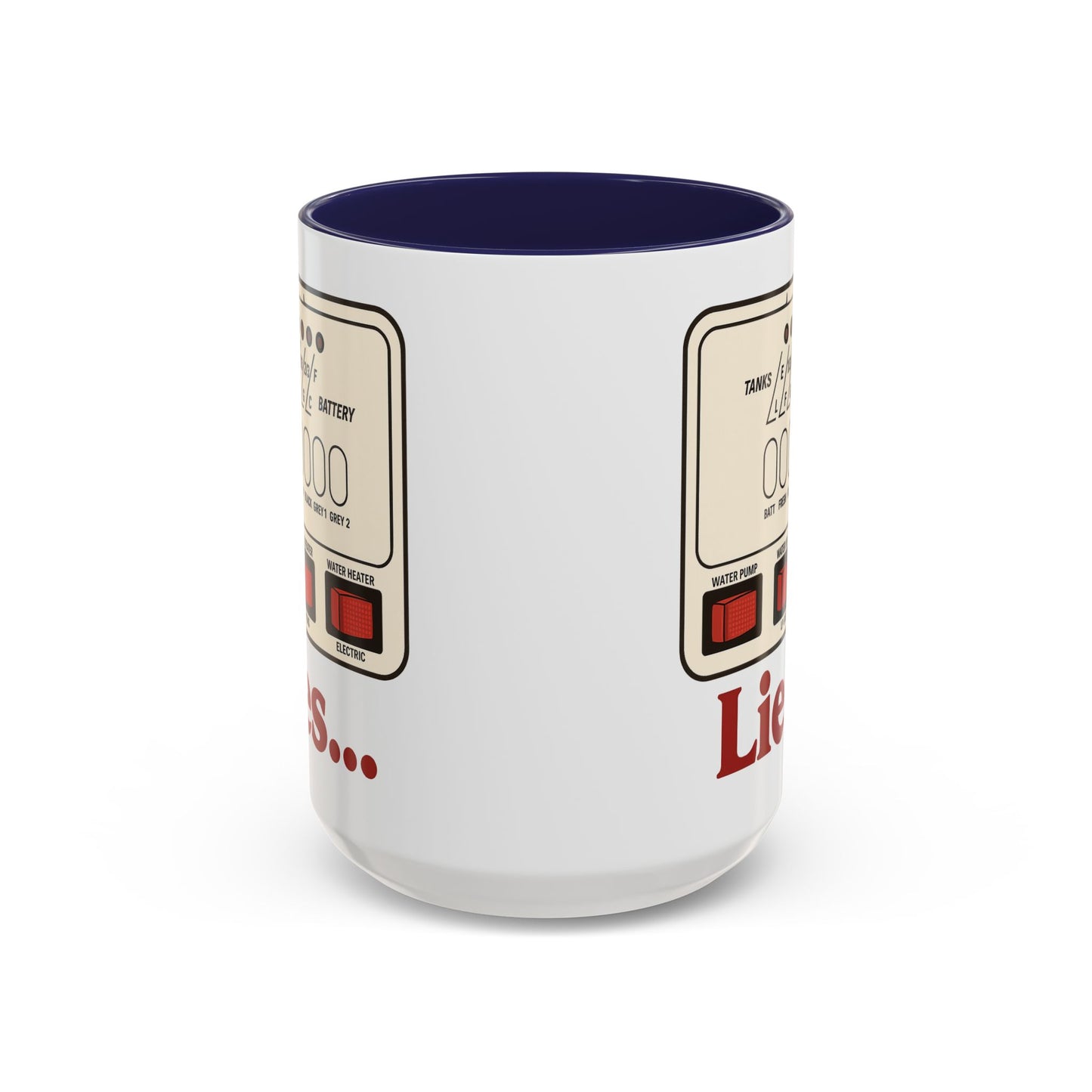RV Control Panel "Lies..." Coffee Mug