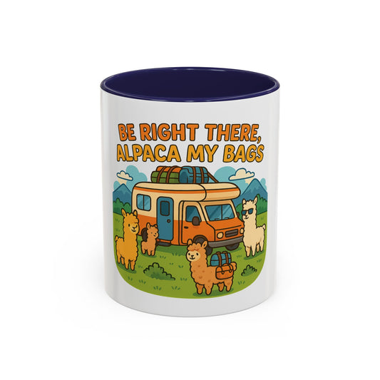Be Right There, Alpaca My Bags Coffee Mug