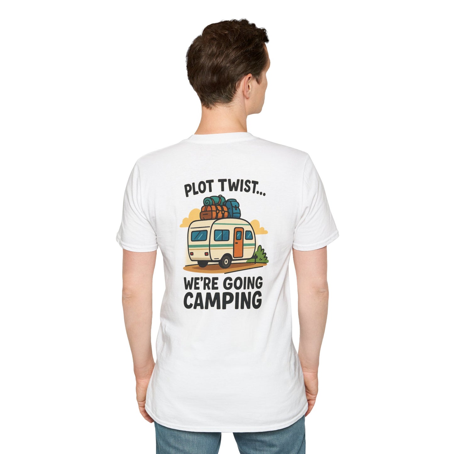 Plot Twist... We're Going Camping Tee