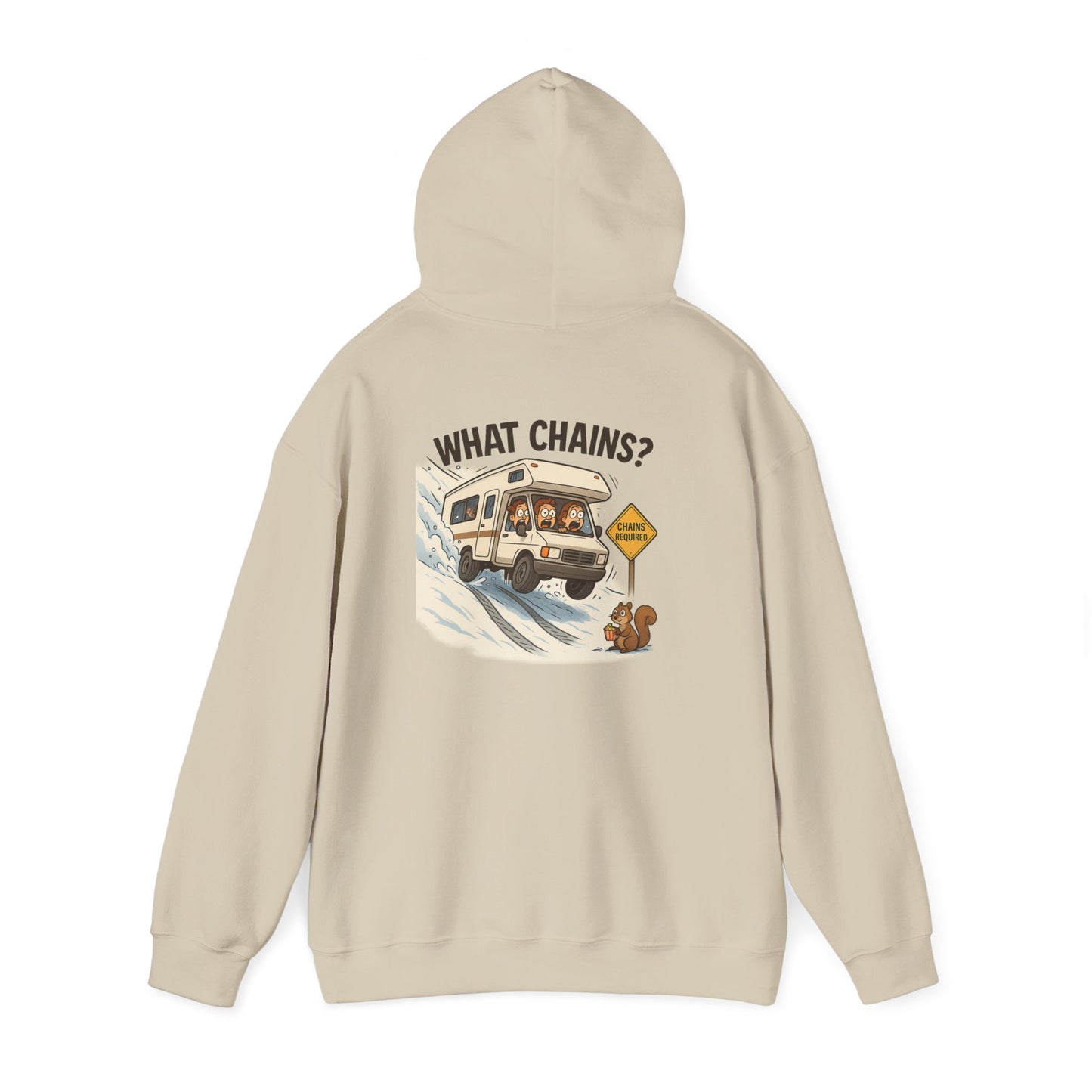 What Chains? – Winter RV Panic Hoodie