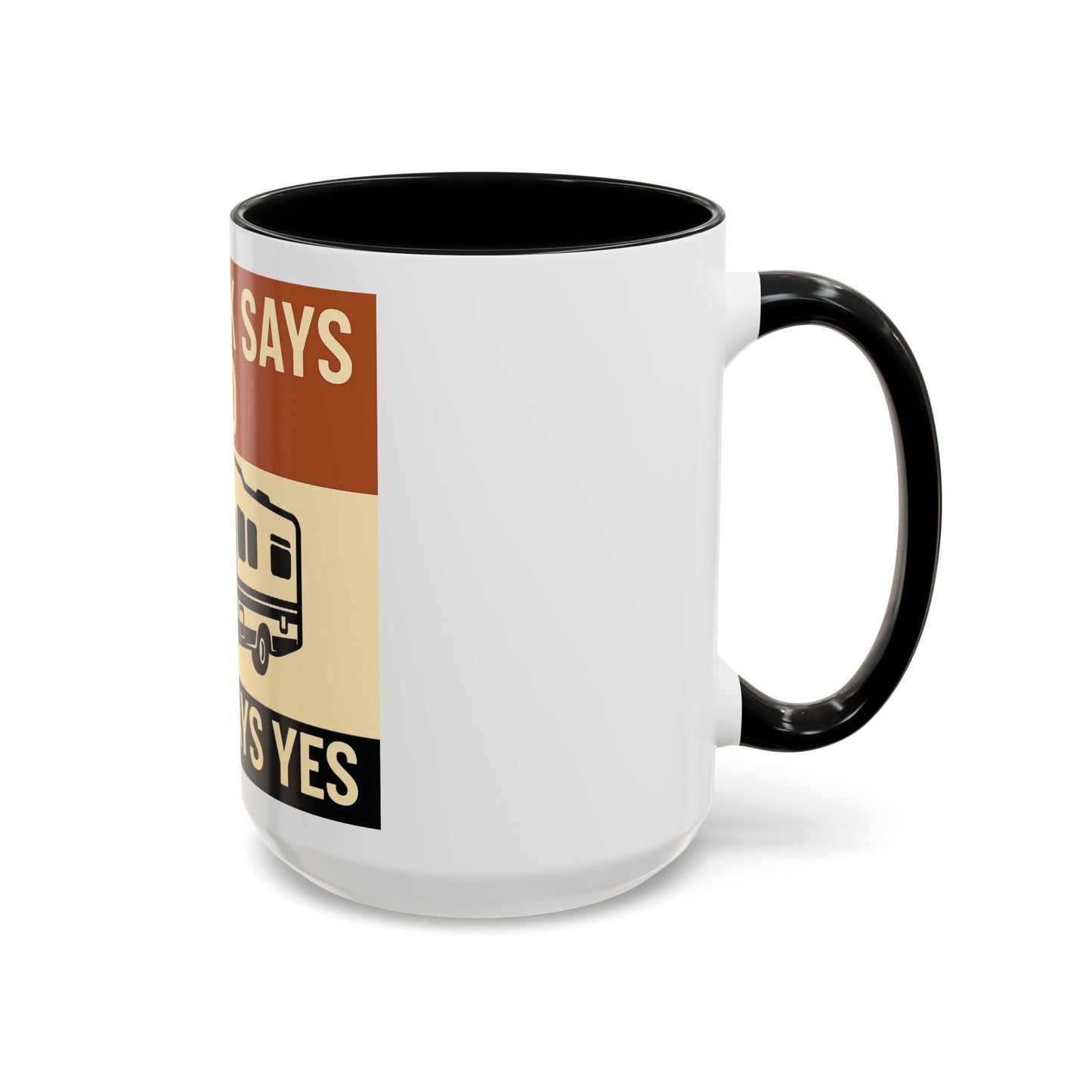Gas Tank Says No, Spirit Says Yes Mug – RV Life Fuel Crisis Humor for Road Warriors & Budget Nomads