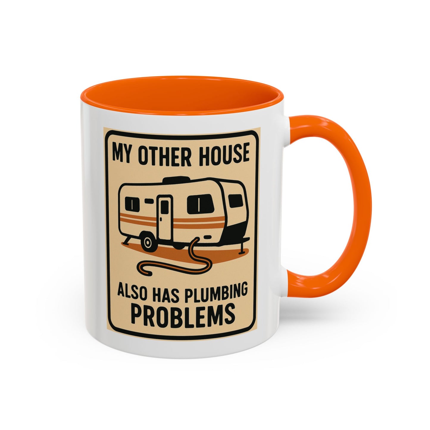 Plumbing Problems RV Mug – Funny Camper Life Gift for Trailer Trash Royalty