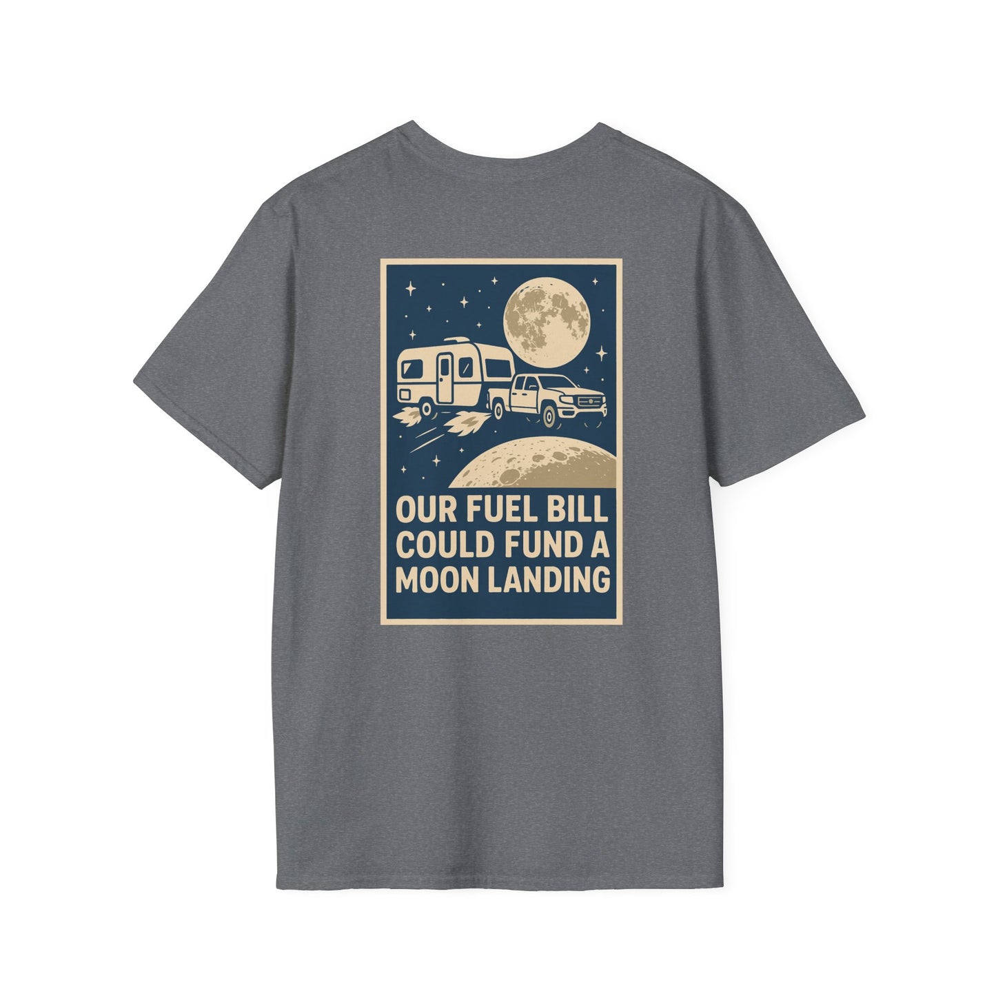 Moon Landing Fund – NASA Travel Trailer Fuel Budget Reality Check Tee