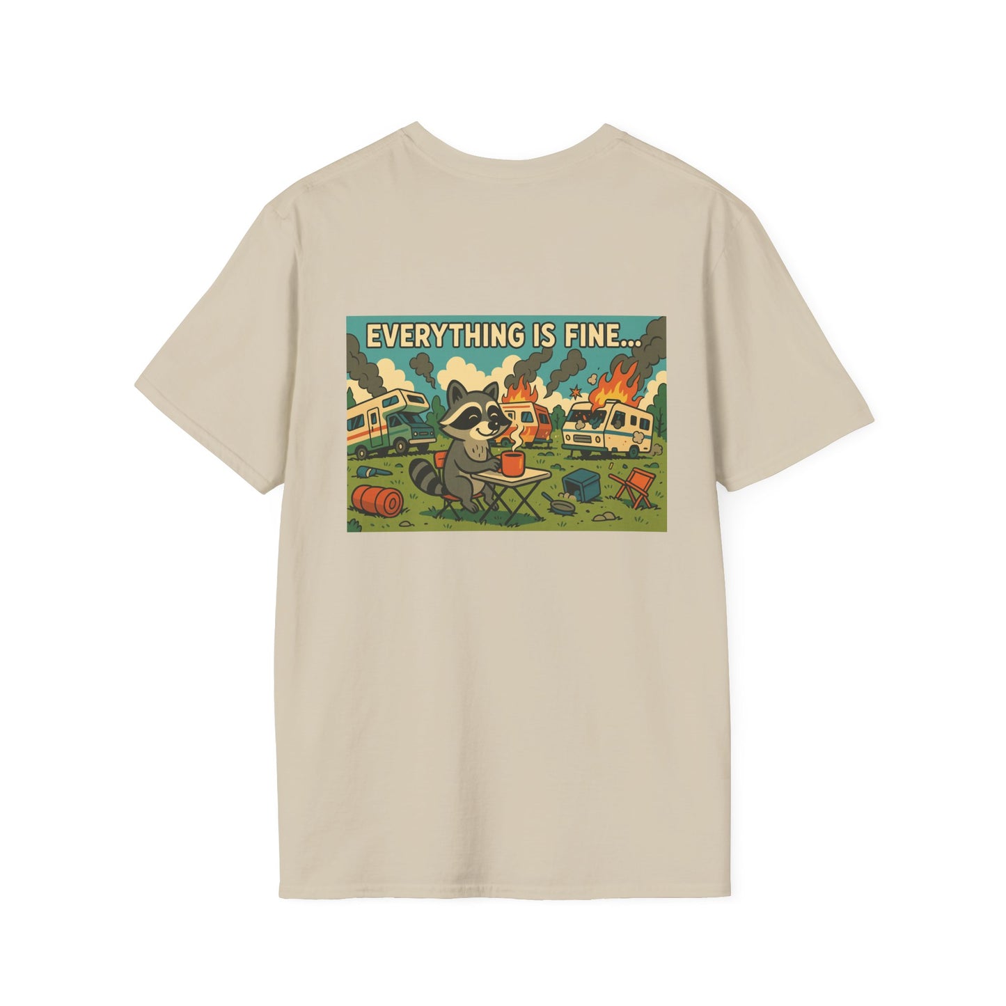 “Everything is Fine” Raccoon RV Disaster Tee – Softstyle Unisex Shirt