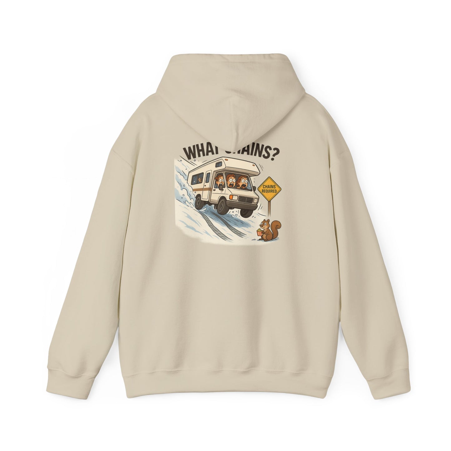What Chains? – Winter RV Panic Hoodie