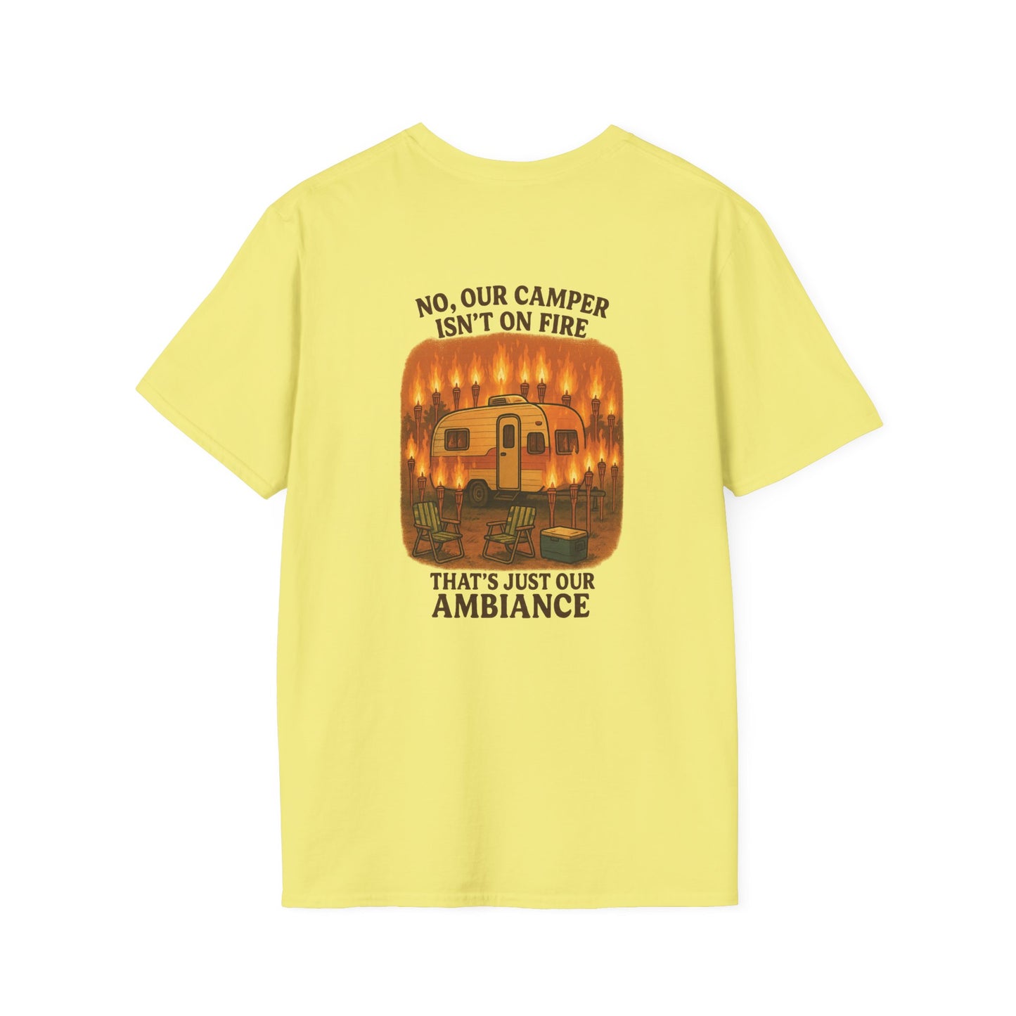 No, Our Camper Isn’t on Fire – Tiki Torch Ambiance RV T-Shirt