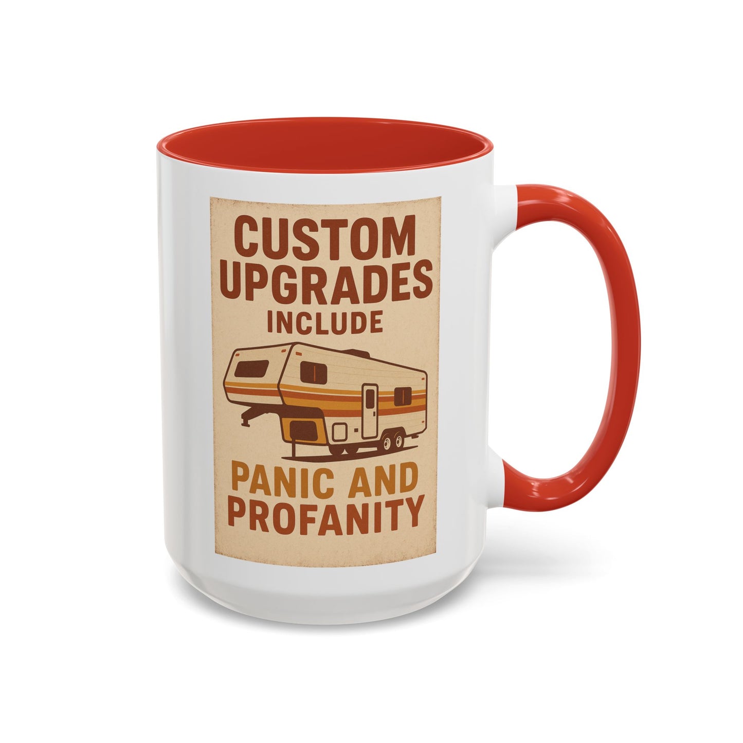 Custom Upgrades Include Panic and Profanity Mug – Funny Fifth Wheel Trailer Gift for RVers and DIY Daredevils