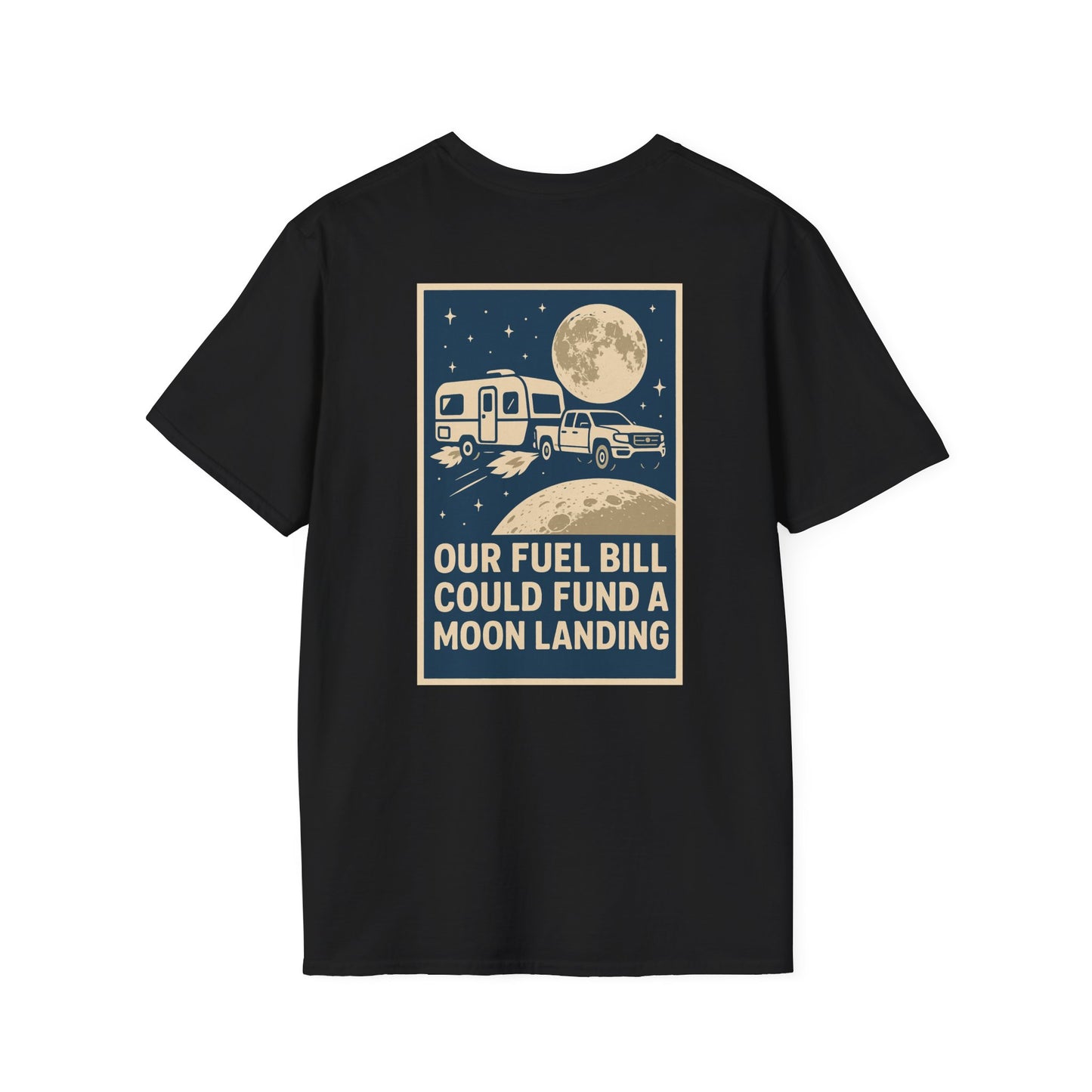 Moon Landing Fund – NASA Travel Trailer Fuel Budget Reality Check Tee