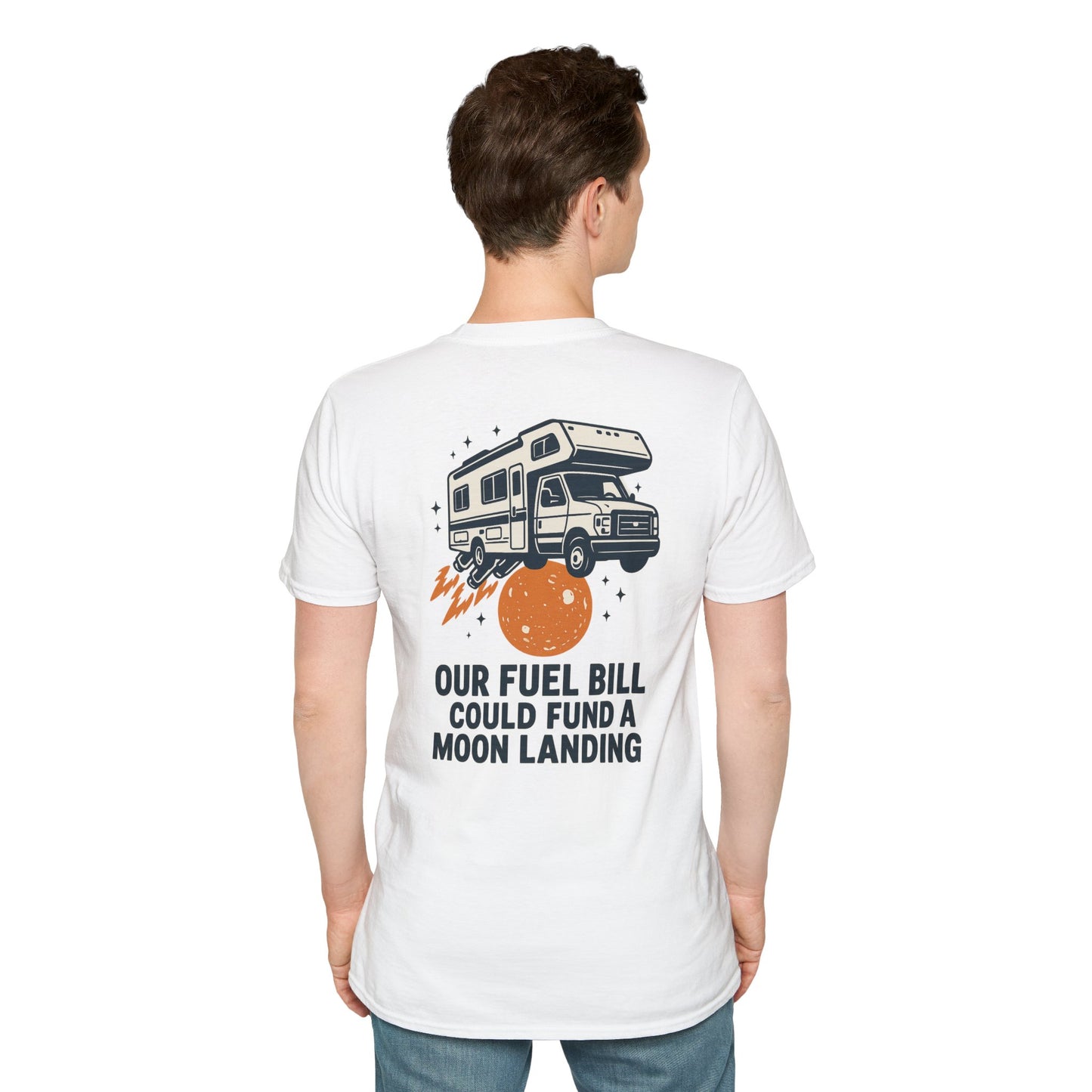 Our Fuel Bill Could Fund a Moon Landing Tee - Class C RV
