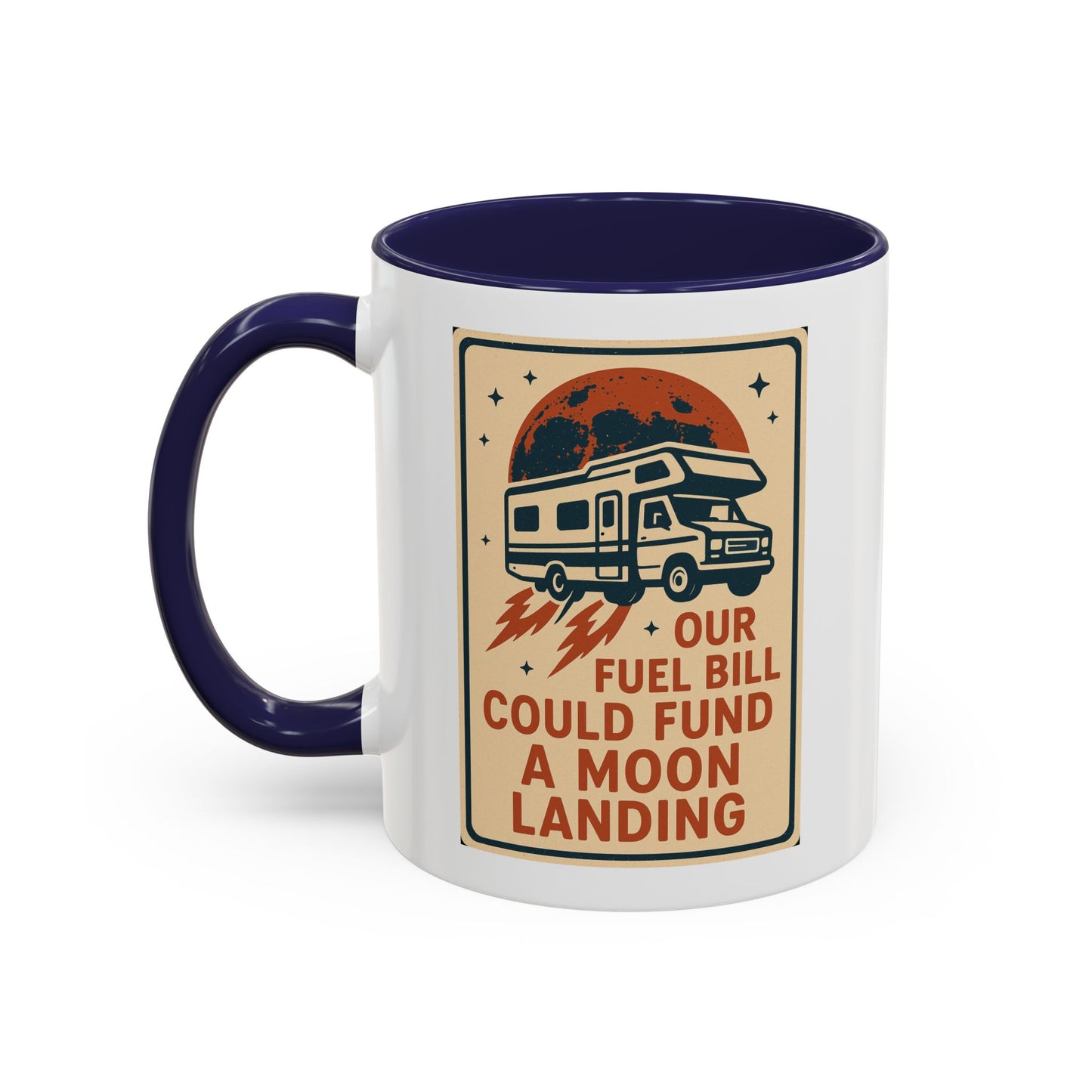 Moon Landing Fuel Bill RV Mug – Retro Roadtrip Humor for Campers, Vanlifers & Sarcastic Travelers