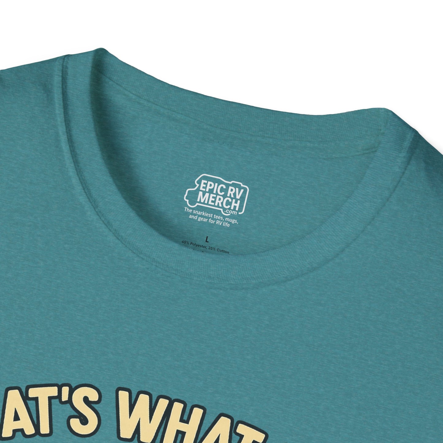That's What I Do – I RV and I Know Things Tee