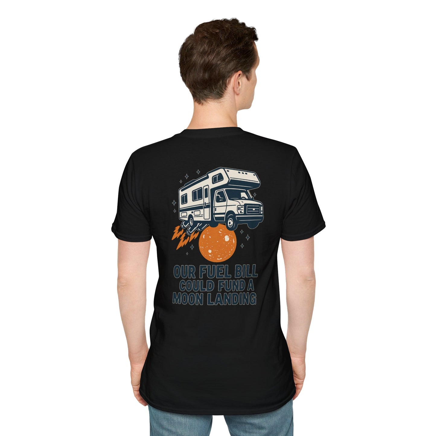 Our Fuel Bill Could Fund a Moon Landing Tee - Class C RV