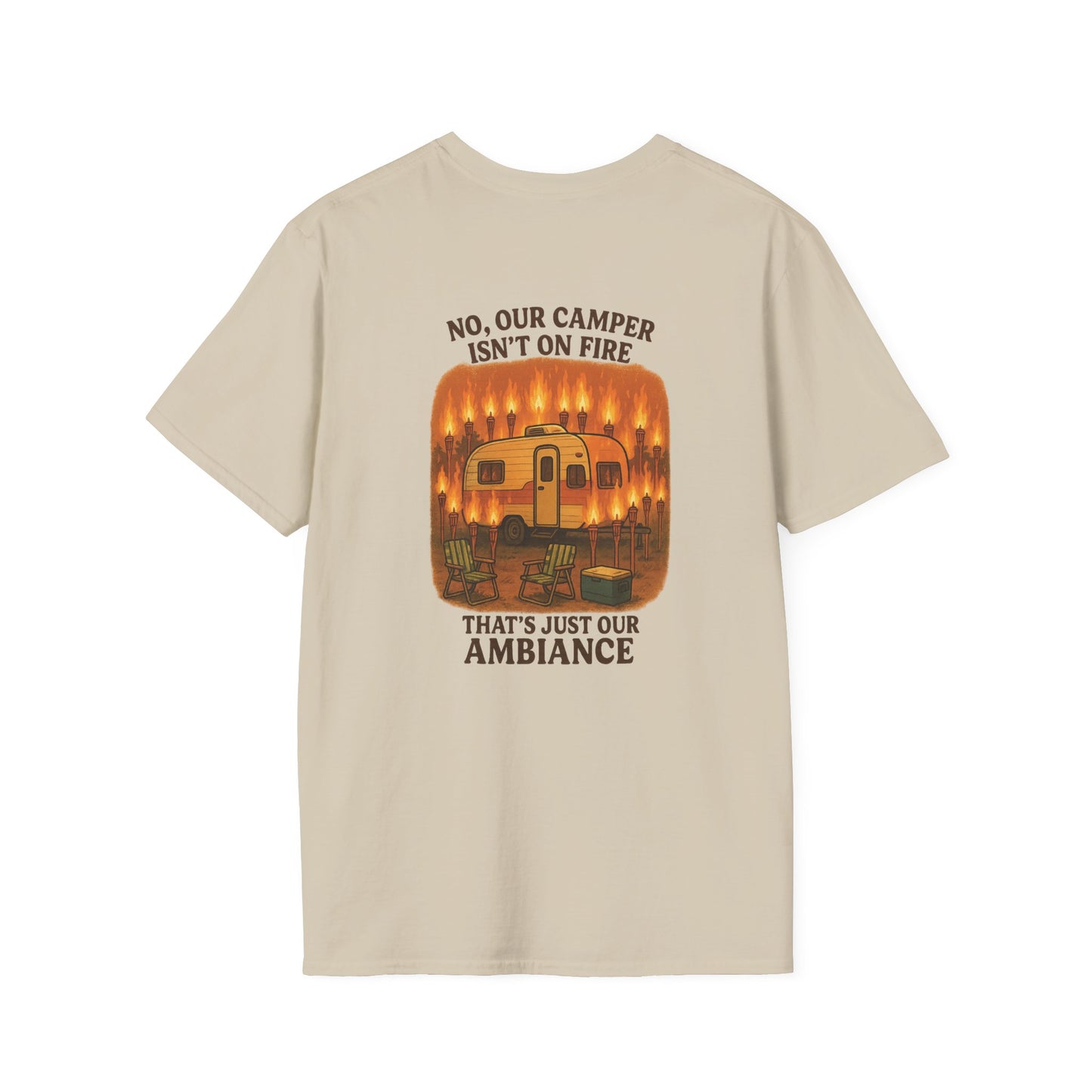 No, Our Camper Isn’t on Fire – Tiki Torch Ambiance RV T-Shirt