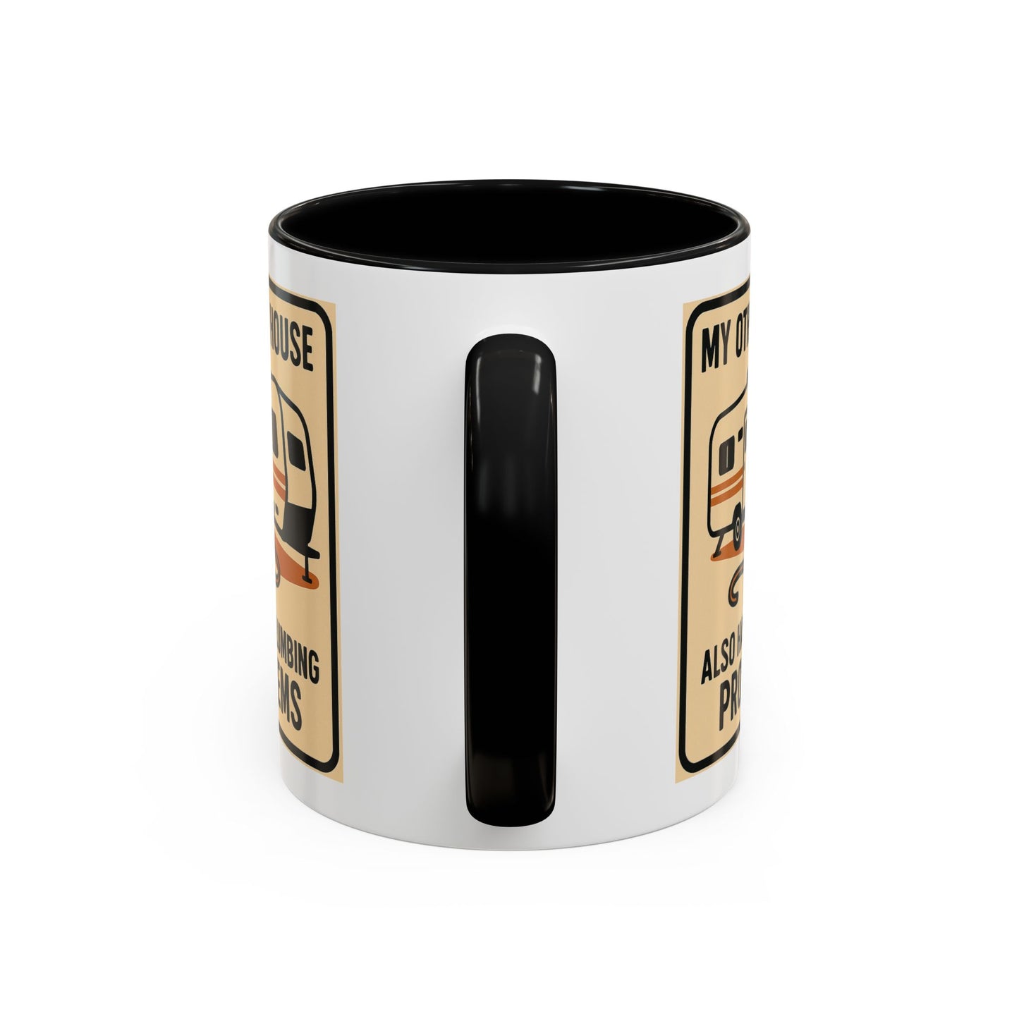 Plumbing Problems RV Mug – Funny Camper Life Gift for Trailer Trash Royalty