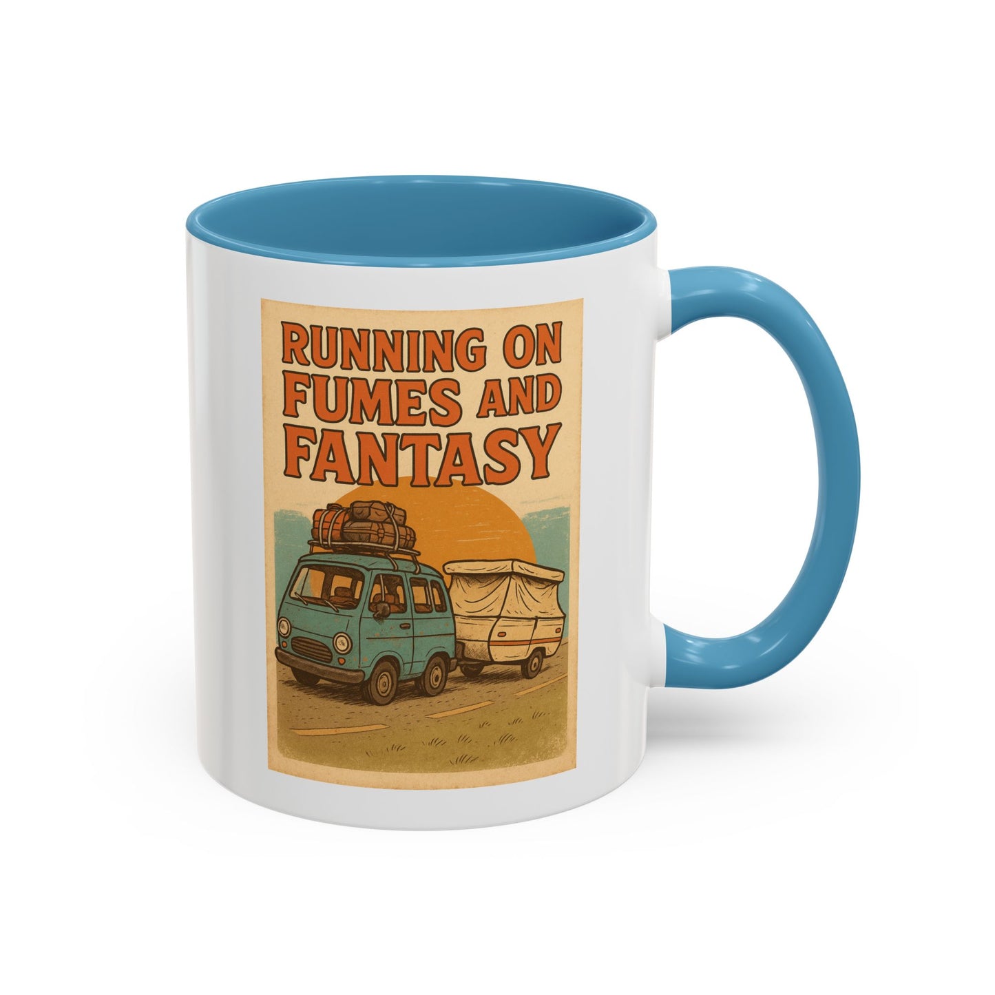 Running on Fumes and Fantasy Mug – RV Life Humor