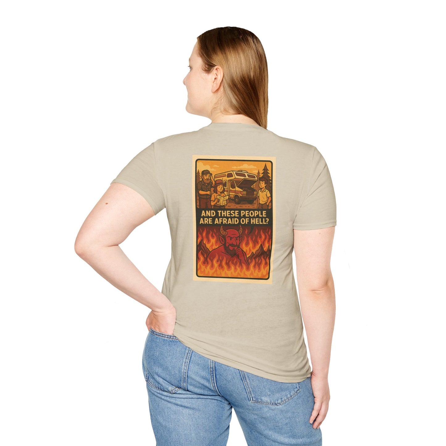 And These People Are Afraid of Hell? – RV Breakdown Tee