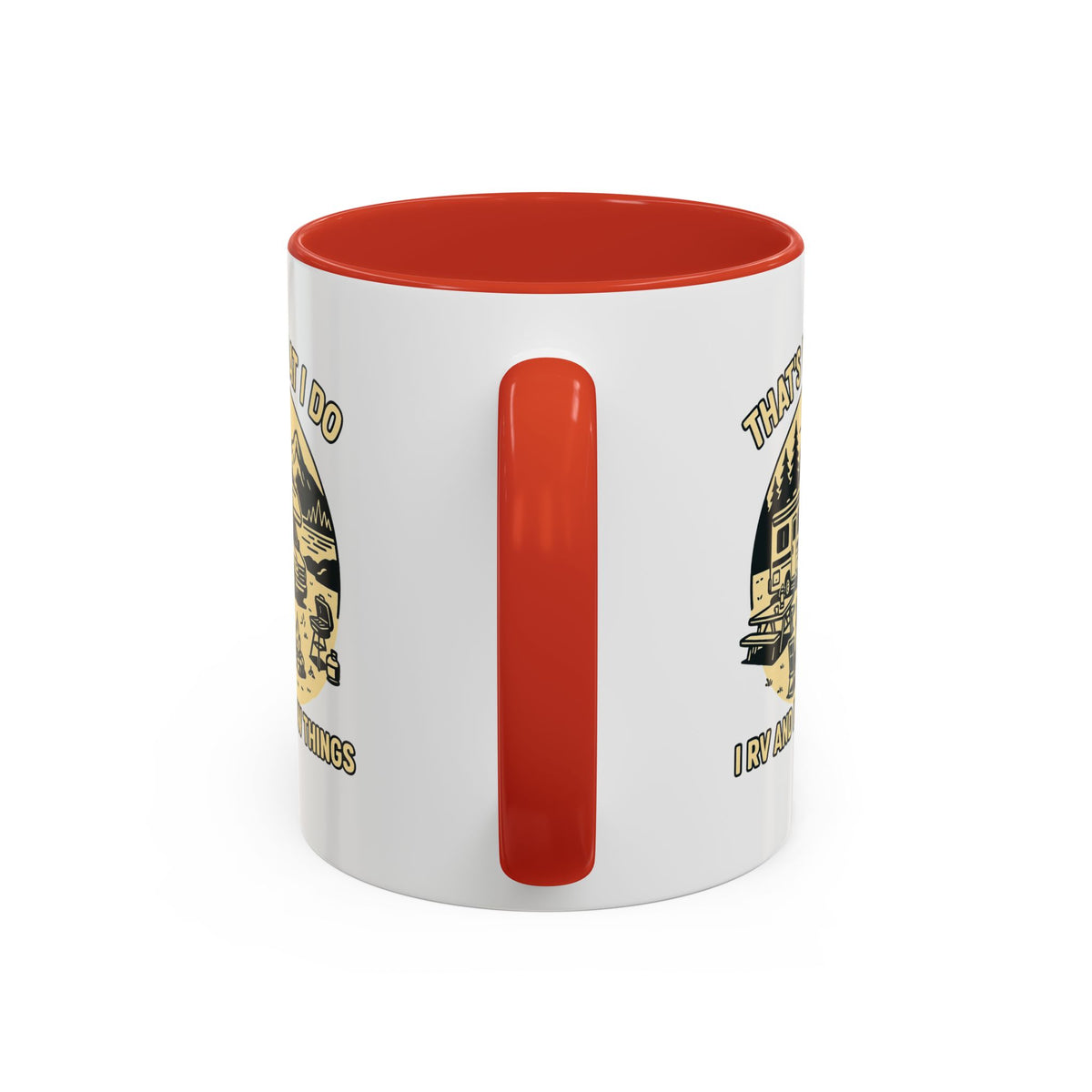 Thats What I Do I RV and I Know Things ceramic RV mug with a Class C parked lakeside with mountains and camping gear