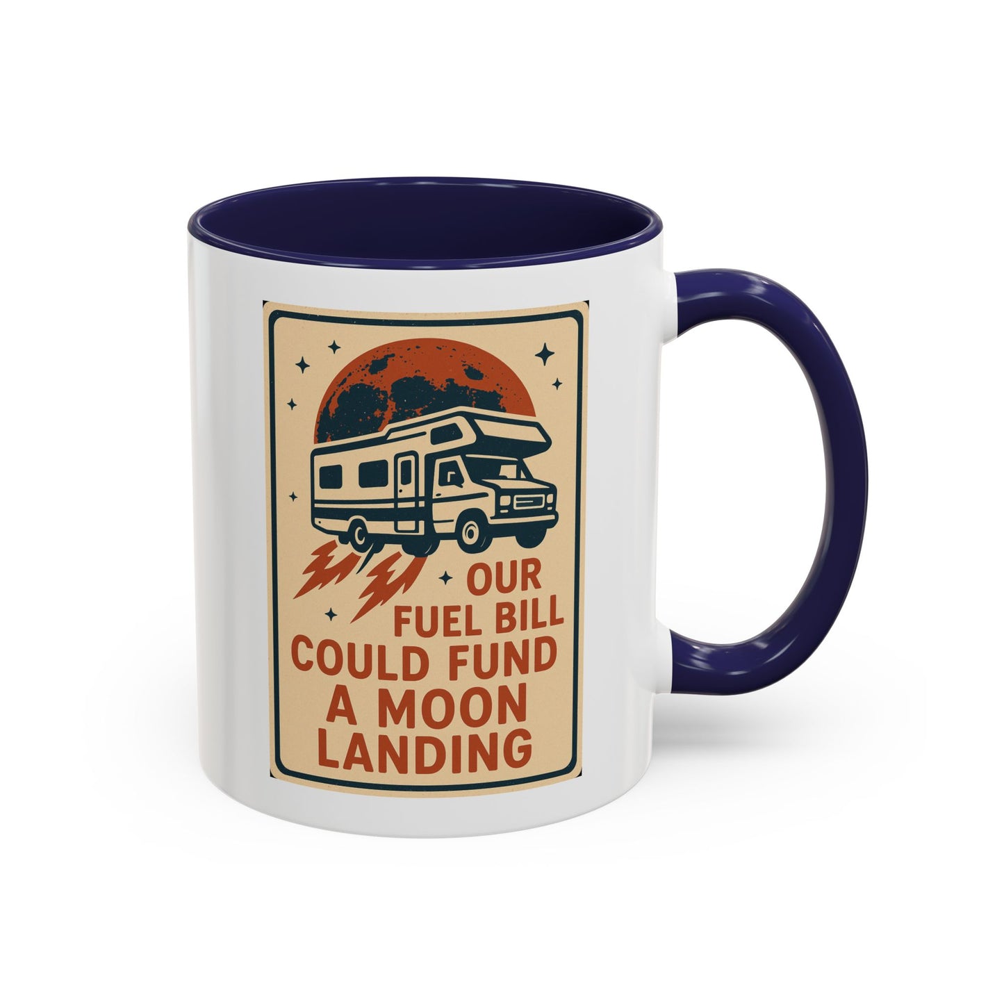 Moon Landing Fuel Bill RV Mug – Retro Roadtrip Humor for Campers, Vanlifers & Sarcastic Travelers