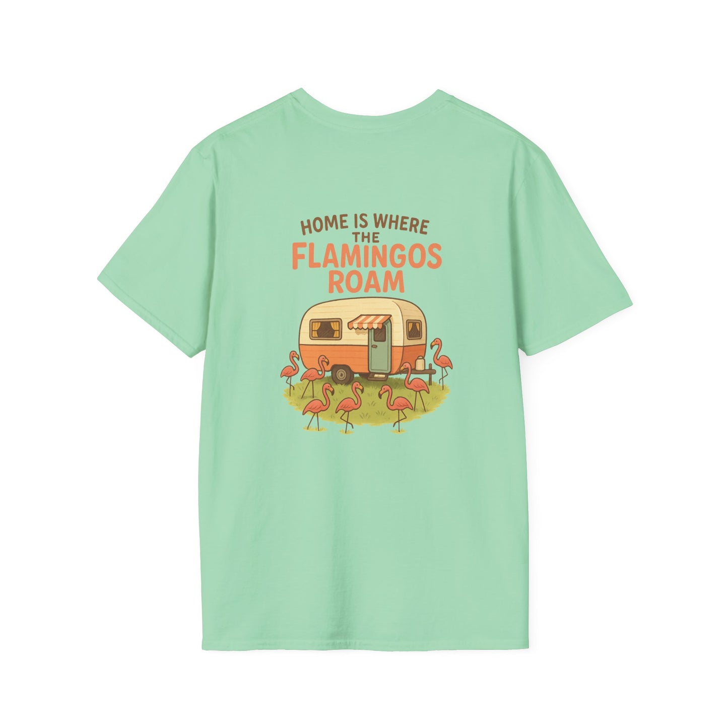 Home Is Where the Flamingos Roam – Retro RV Camping T-Shirt