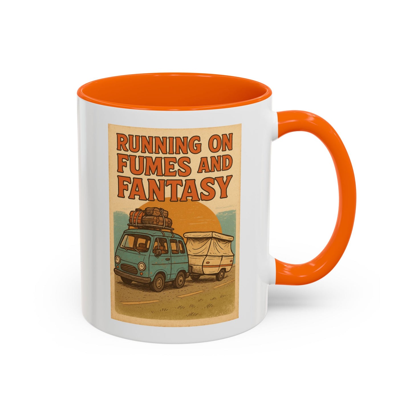 Running on Fumes and Fantasy Mug – RV Life Humor