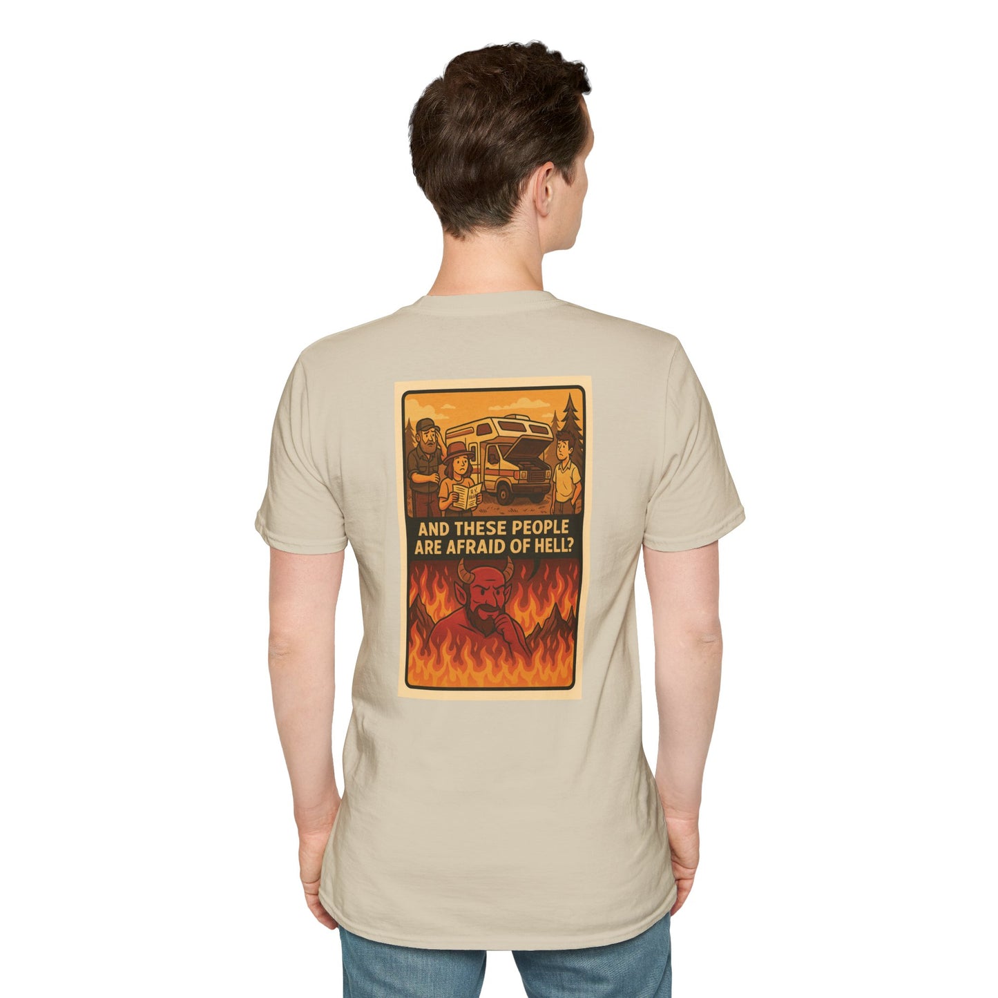 And These People Are Afraid of Hell? – RV Breakdown Tee