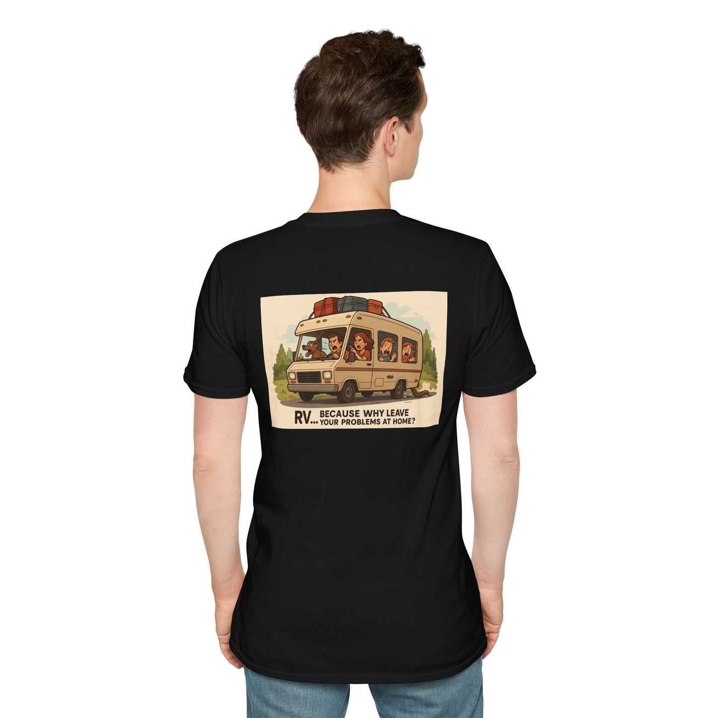 Why Leave Your Problems At Home? – Family Chaos Mobile Unit Tee