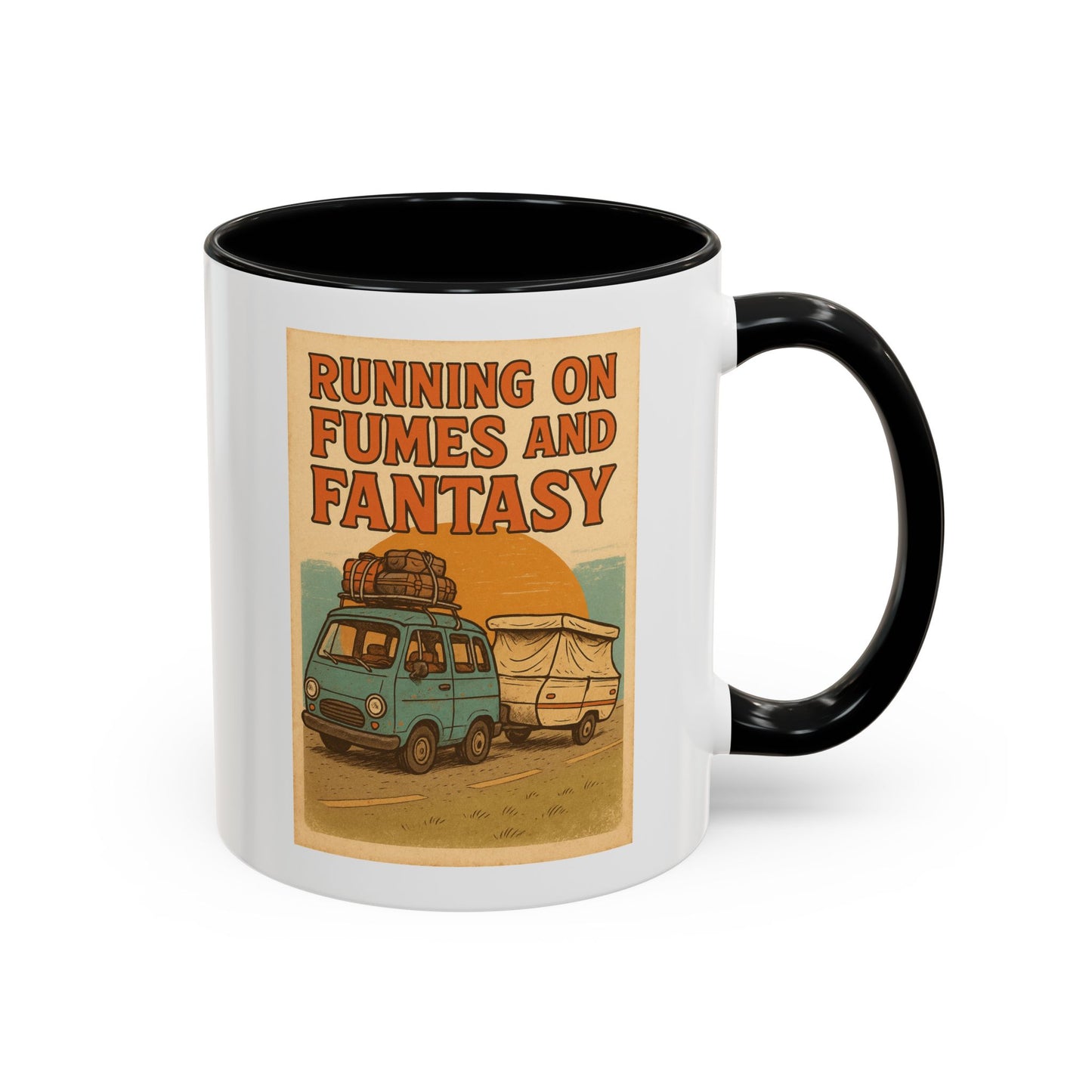 Running on Fumes and Fantasy Mug – RV Life Humor