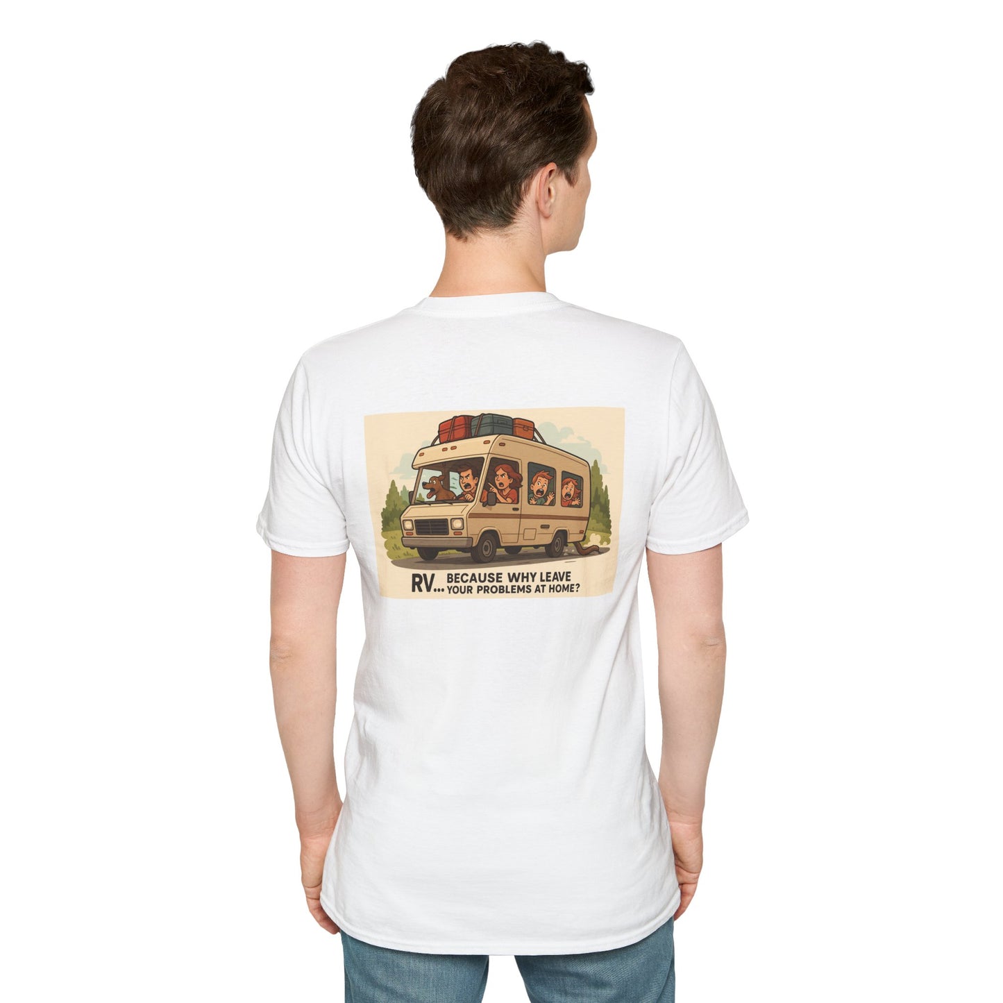 Why Leave Your Problems At Home? – Family Chaos Mobile Unit Tee