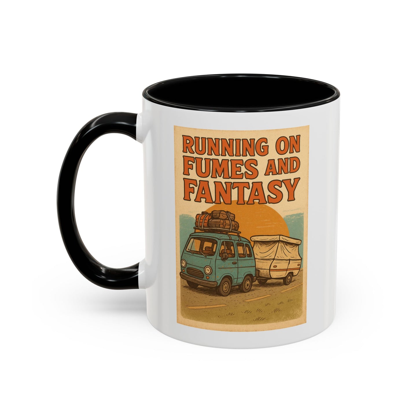 Running on Fumes and Fantasy Mug – RV Life Humor