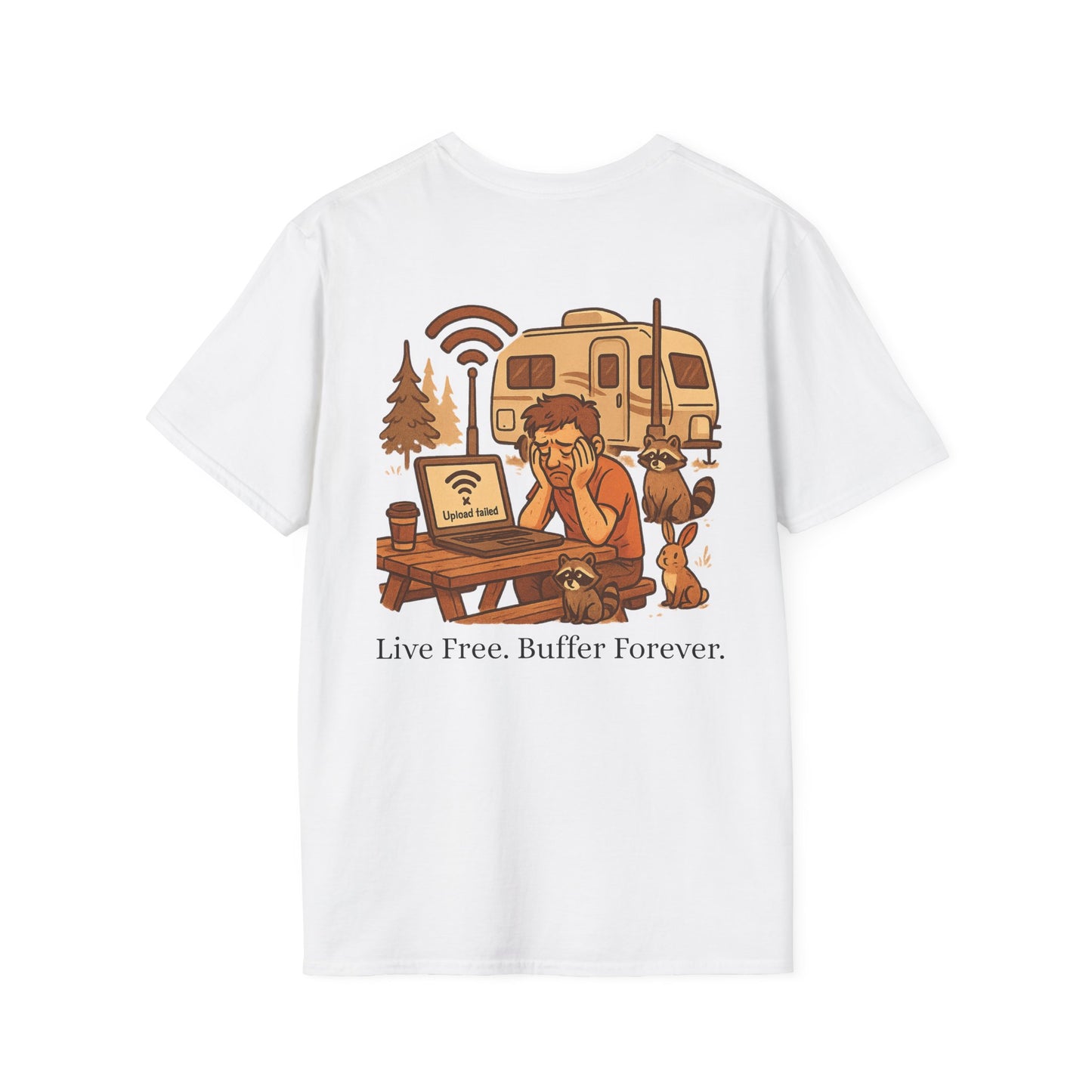 Live Free, Buffer Forever – RV Wi-Fi Meltdown Tee