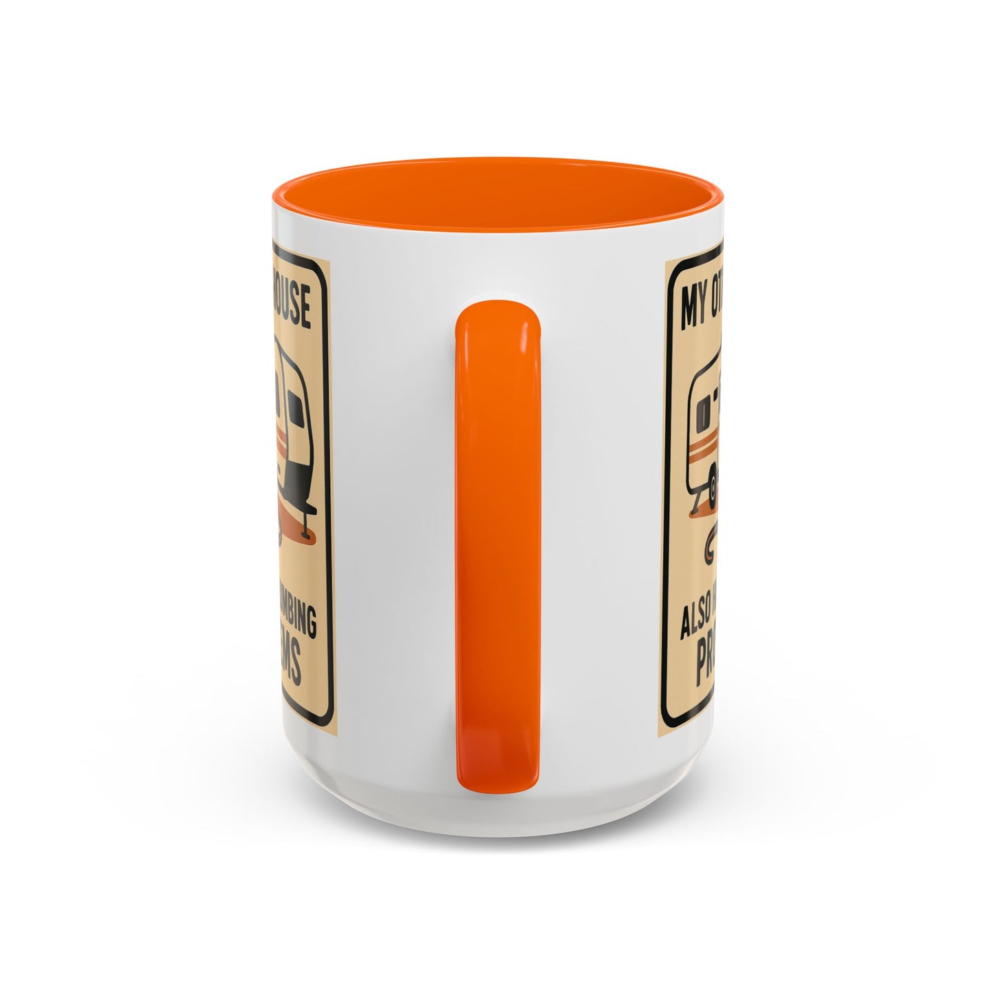 Plumbing Problems RV Mug – Funny Camper Life Gift for Trailer Trash Royalty