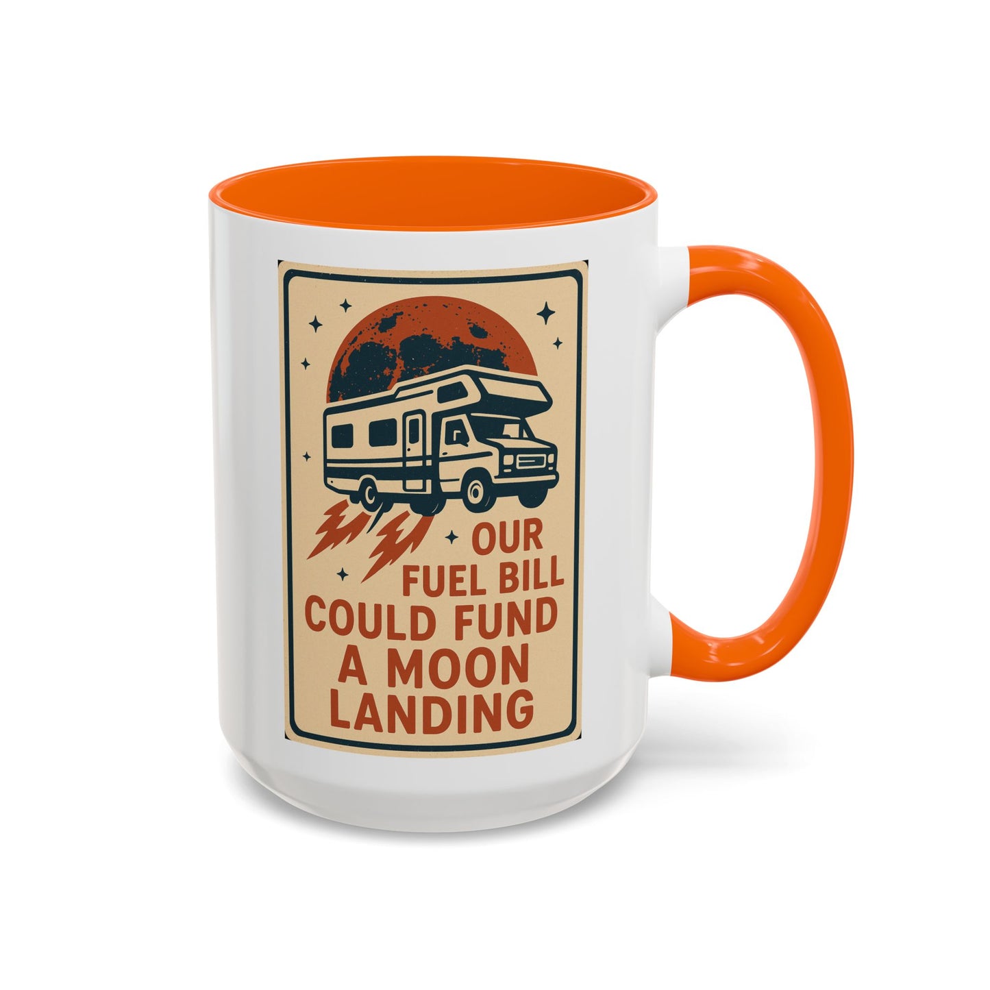 Moon Landing Fuel Bill RV Mug – Retro Roadtrip Humor for Campers, Vanlifers & Sarcastic Travelers