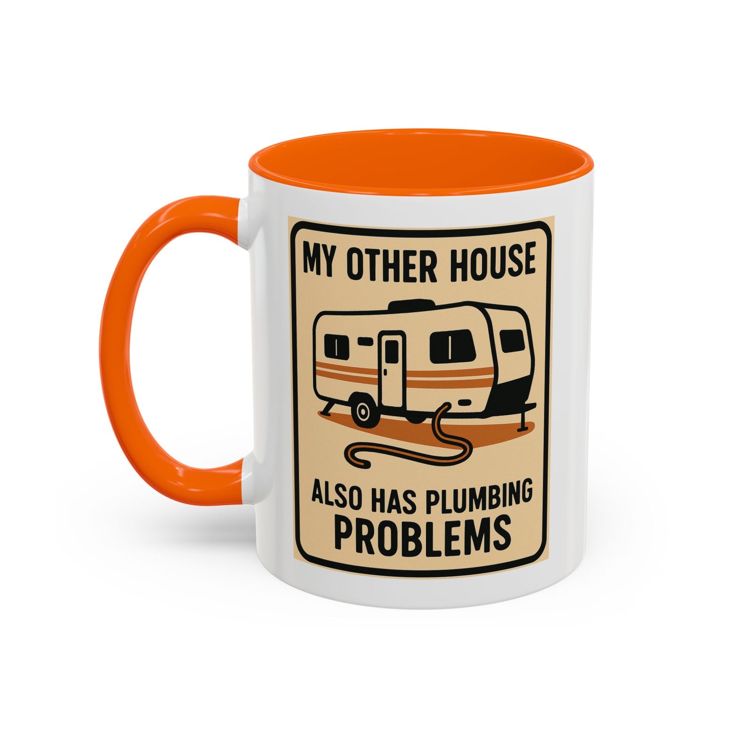 Plumbing Problems RV Mug – Funny Camper Life Gift for Trailer Trash Royalty