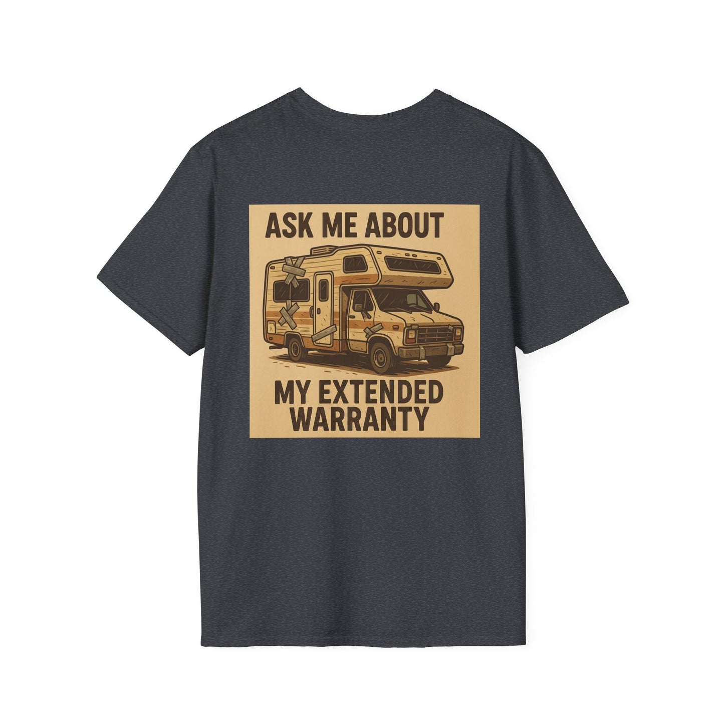 Ask Me About My Extended Warranty | Duct-Tape Certified RV Life T-Shirt