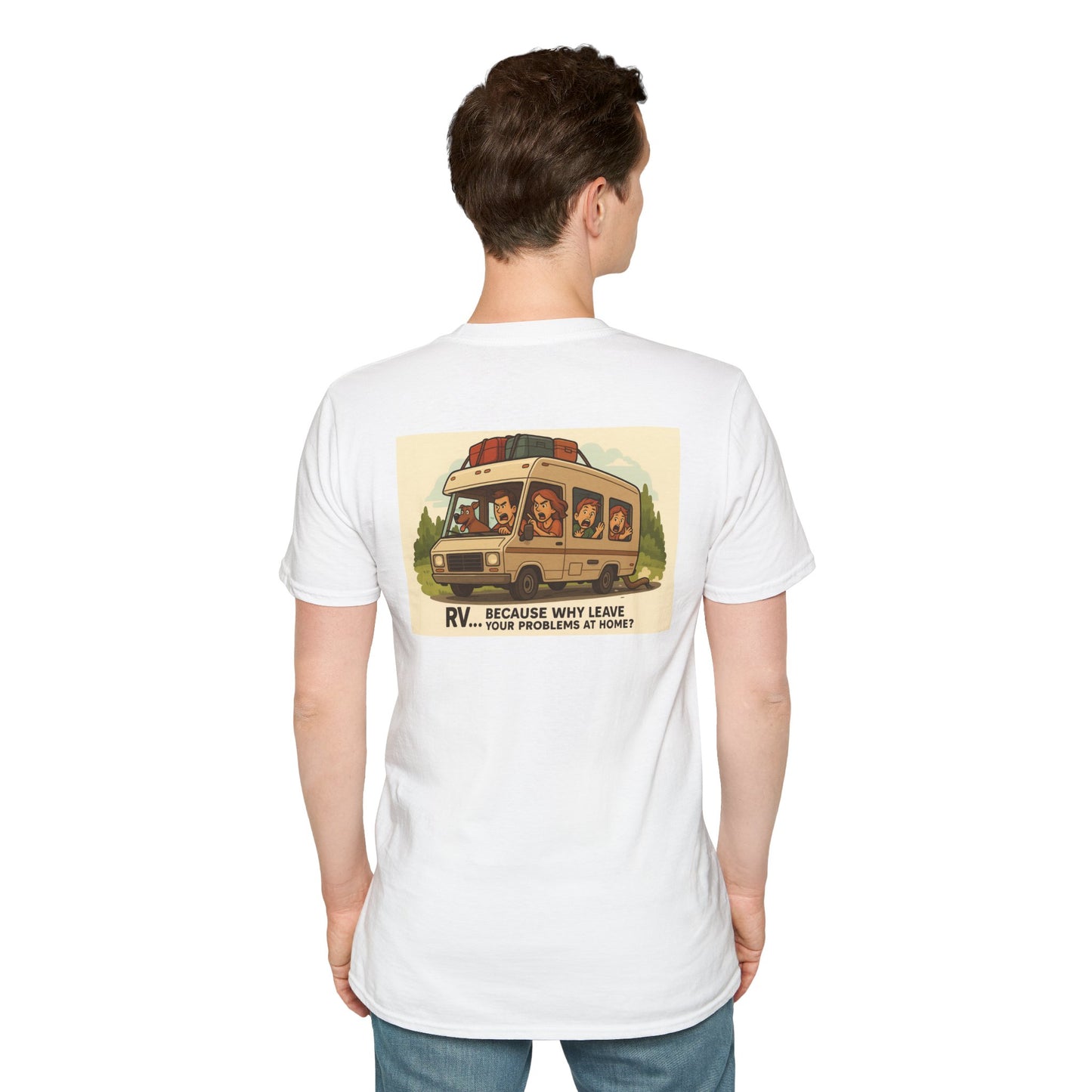 RV… Because Why Leave Your Problems at Home? – Chaos Camping Tee