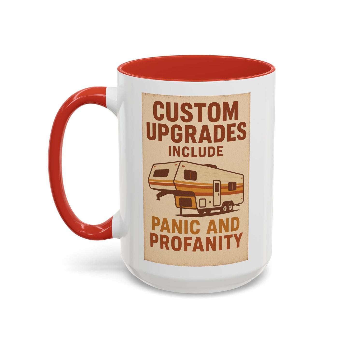 Custom Upgrades Include Panic and Profanity Mug – Funny Fifth Wheel Trailer Gift for RVers and DIY Daredevils