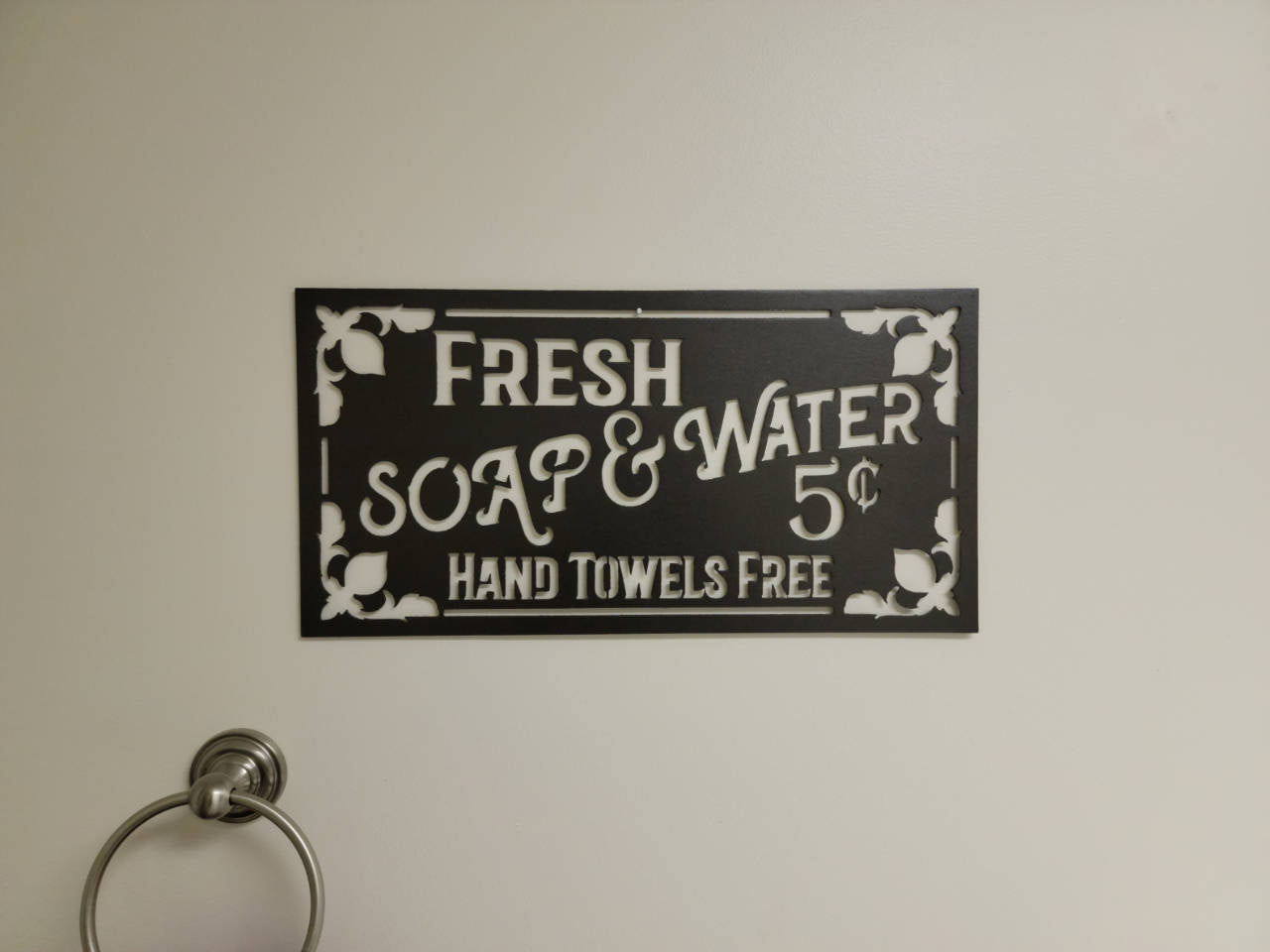 Fresh soap & water 5¢ Hand Towels Free - Bath or Laundry Sign