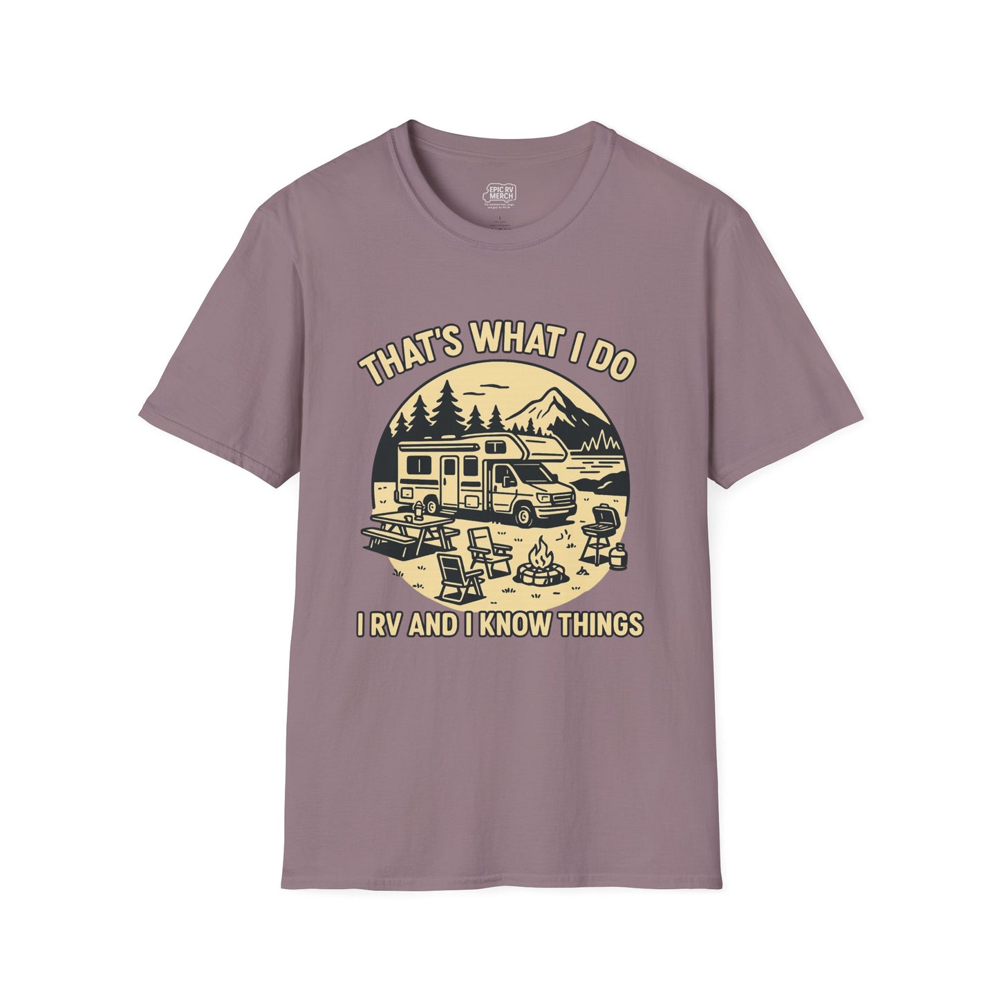 That's What I Do – I RV and I Know Things Tee