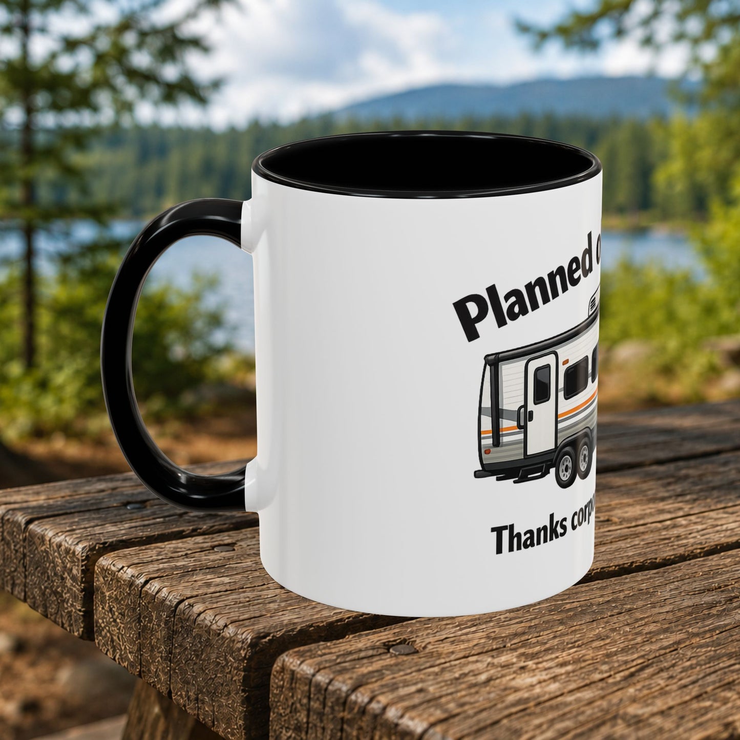 "Planned Obsolescence" RV Travel Humor Mug (11/15oz)