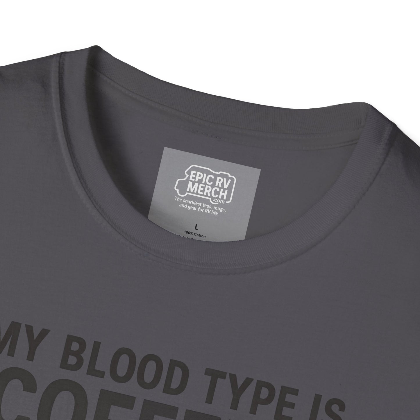 My Blood Type is Coffee+ RV Tee