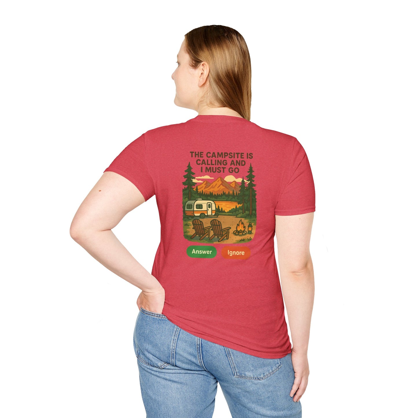 The Campsite Is Calling – Answer or Ignore Tee