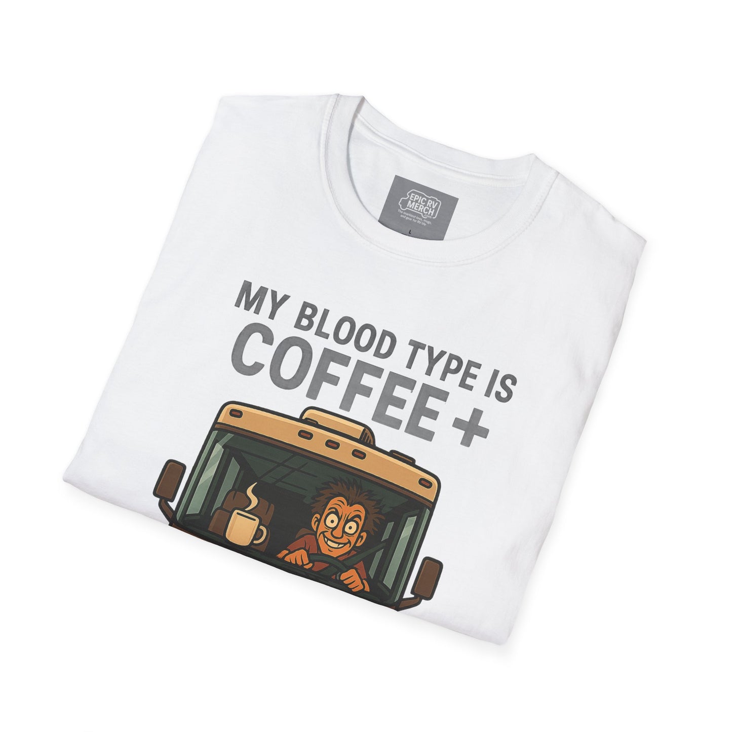 My Blood Type is Coffee+ RV Tee