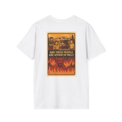 And These People Are Afraid of Hell? – RV Breakdown Tee