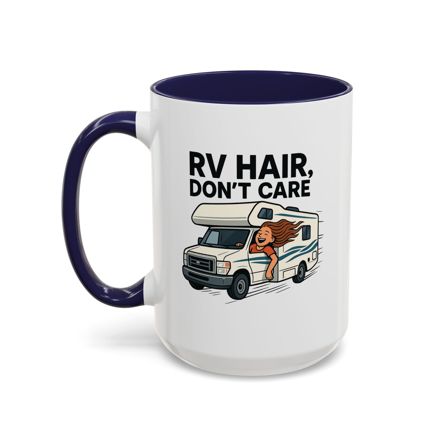 RV Hair, Don't Care Coffee Mug