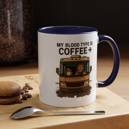 My Blood Type is Coffee+ RV Coffee Mug