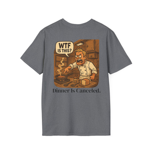 Dinner Is Canceled – RV Kitchen Meltdown Tee