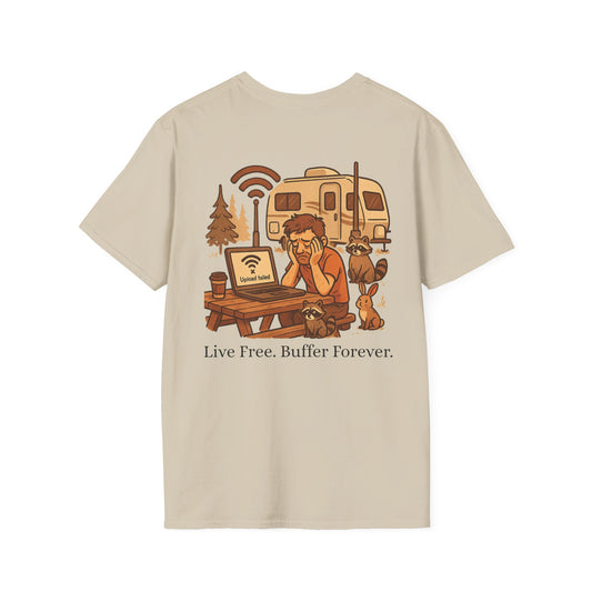 Live Free, Buffer Forever – RV Wi-Fi Meltdown Tee