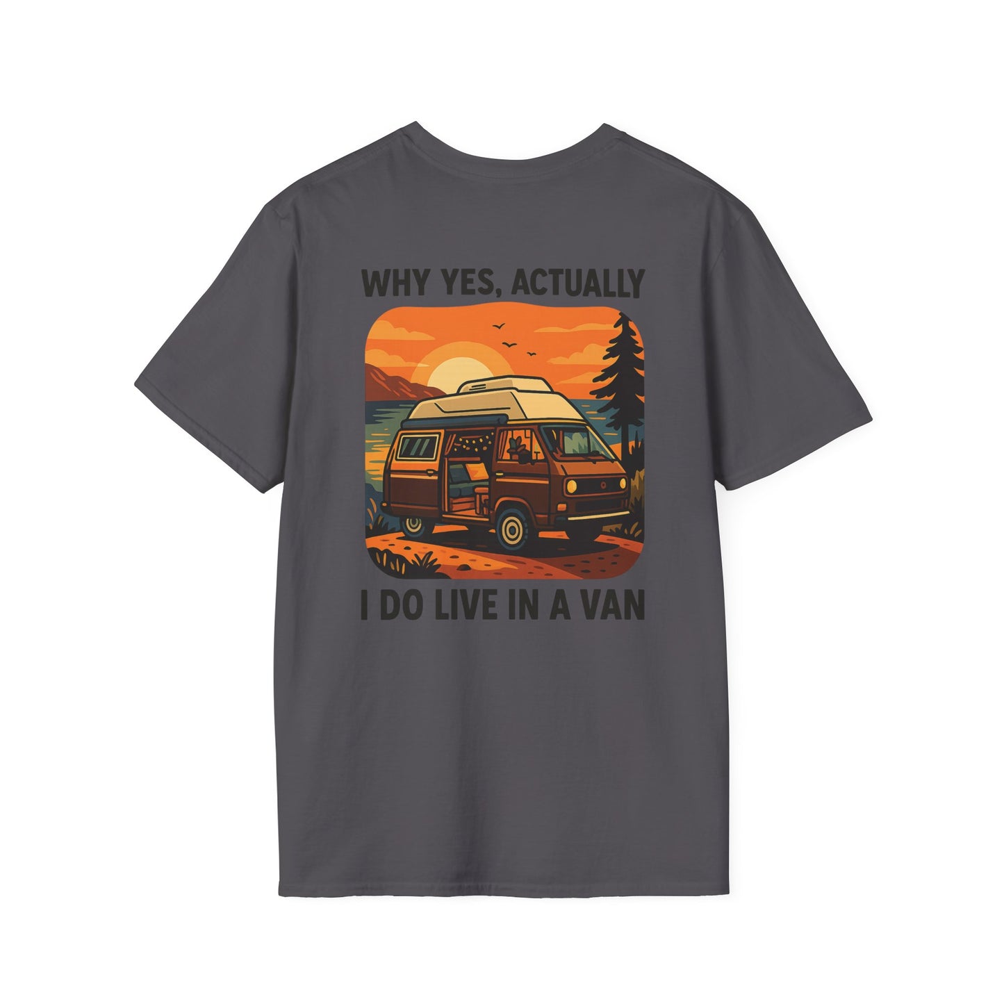 Why Yes, Actually I Do Live in a Van Tee - VW Westfalia Edition